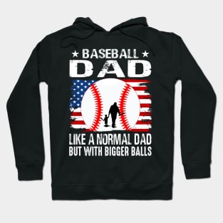 Baseball Dad Like A Normal Dad But With Bigger Balls USA Flag Hoodie